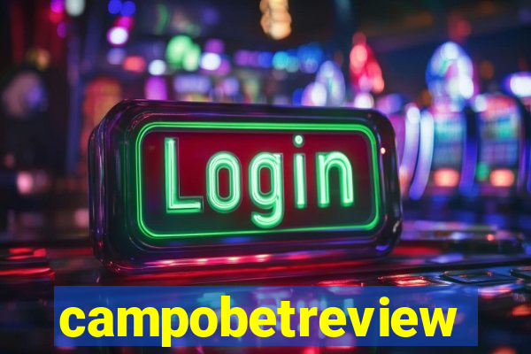 campobetreview