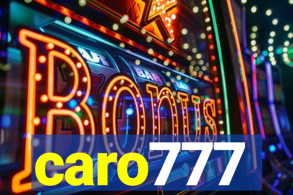 caro777