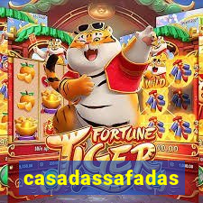 casadassafadas