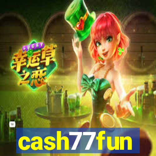 cash77fun