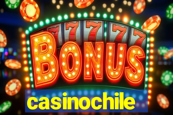 casinochile