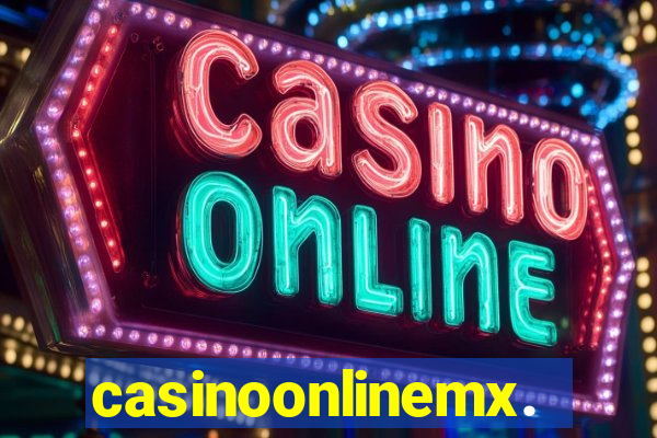 casinoonlinemx.mx