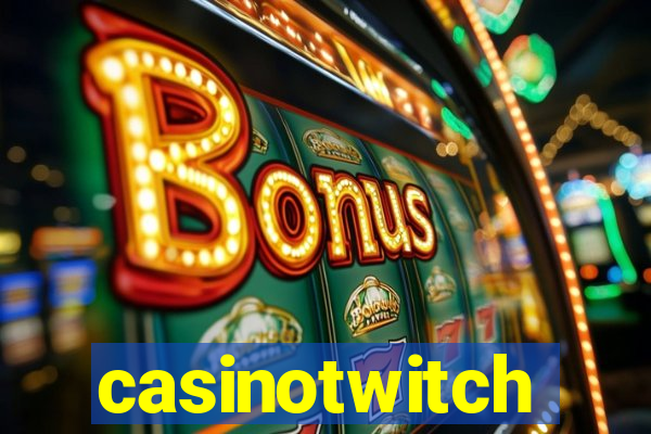 casinotwitch