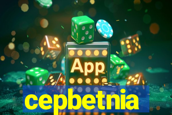 cepbetnia