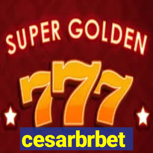 cesarbrbet