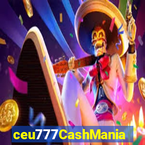 ceu777CashMania