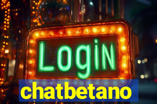 chatbetano