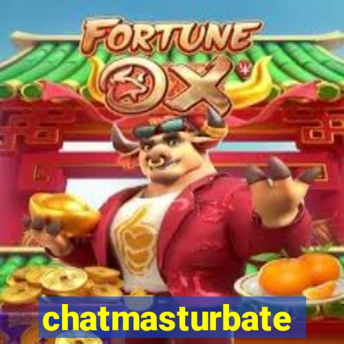 chatmasturbate