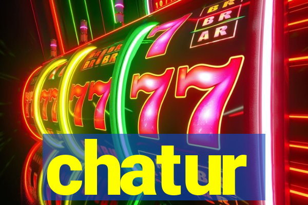 chatur