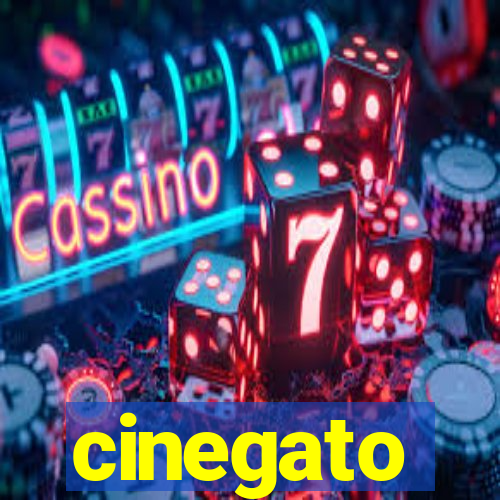 cinegato
