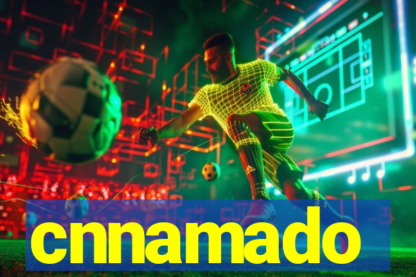 cnnamado