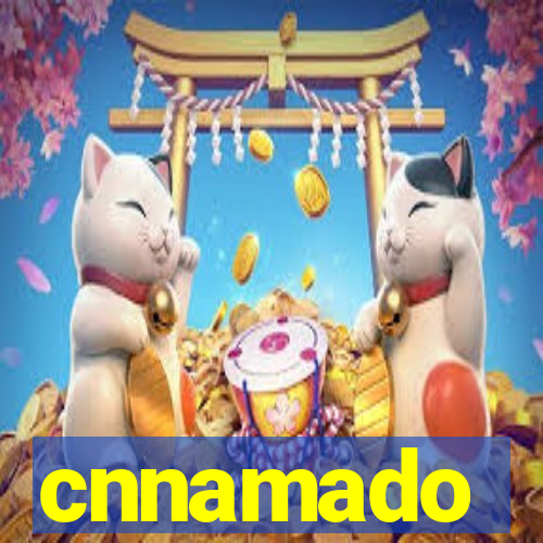 cnnamado