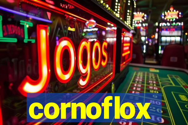 cornoflox