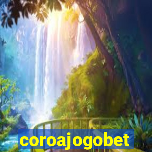 coroajogobet