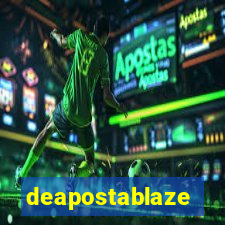 deapostablaze