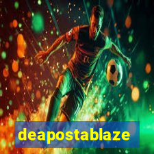 deapostablaze
