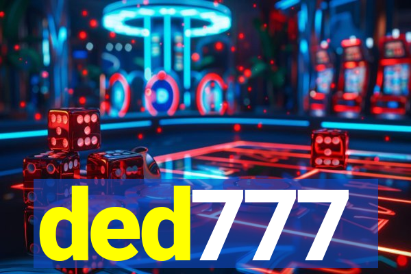 ded777