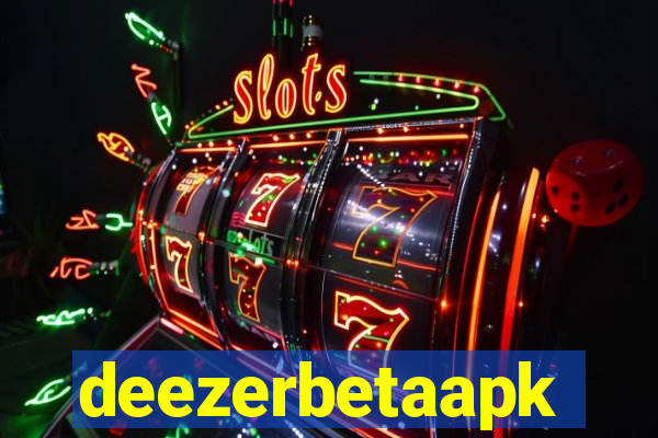 deezerbetaapk