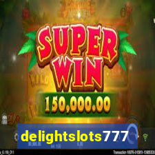 delightslots777