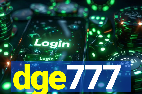 dge777