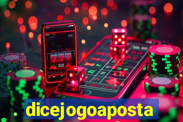 dicejogoaposta