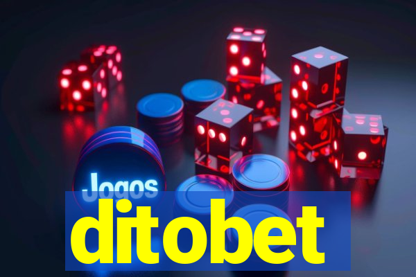 ditobet