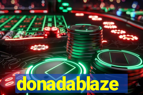 donadablaze