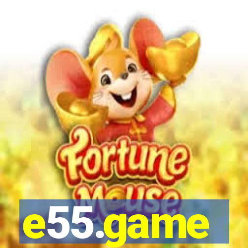 e55.game