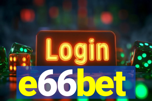 e66bet