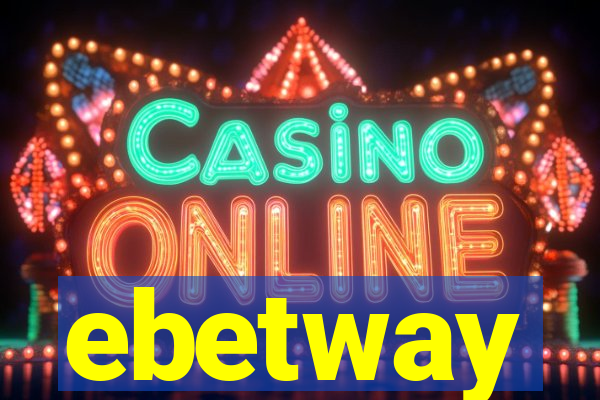 ebetway