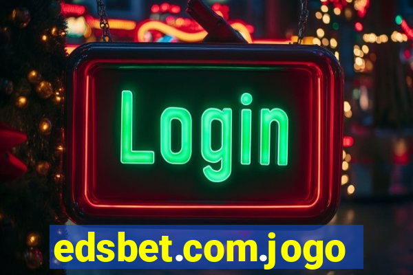 edsbet.com.jogos.app