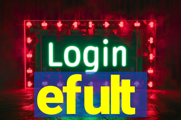 efult