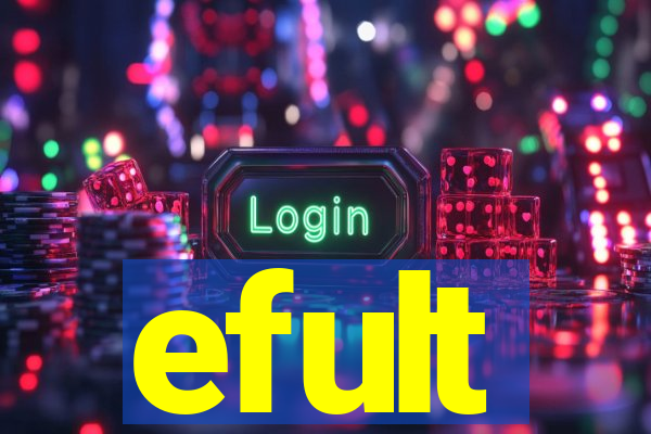 efult