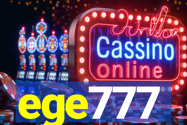 ege777