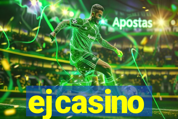 ejcasino