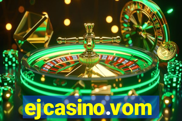 ejcasino.vom