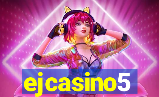 ejcasino5
