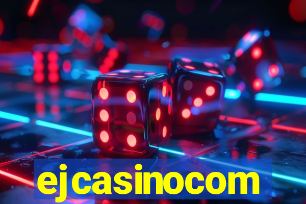 ejcasinocom