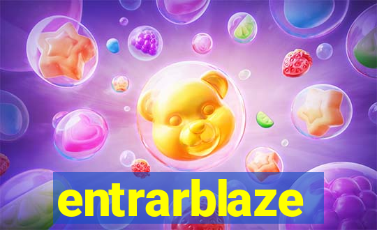 entrarblaze
