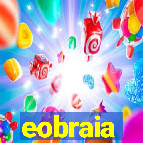 eobraia