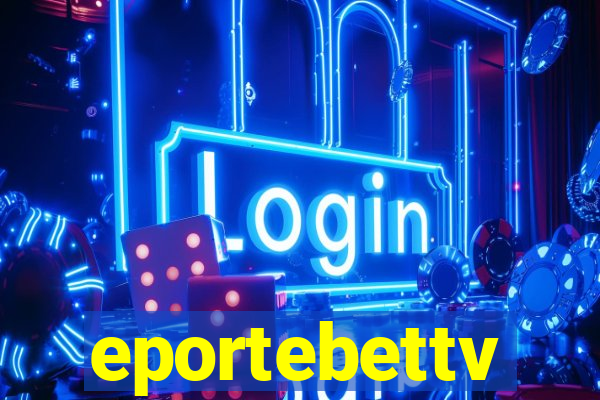 eportebettv