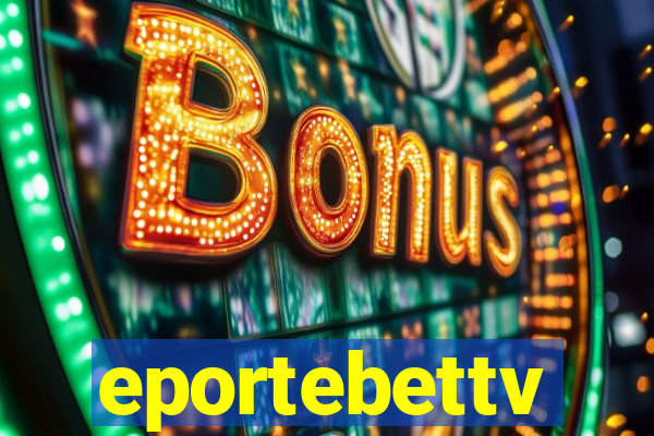 eportebettv