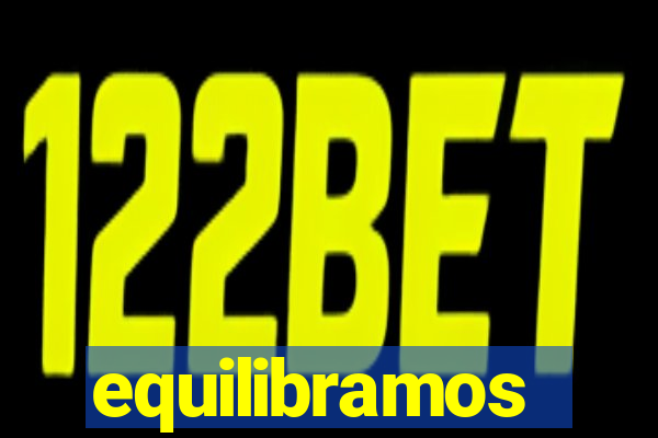 equilibramos