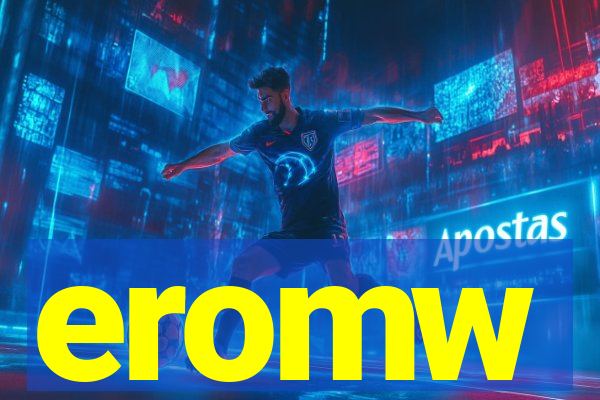 eromw