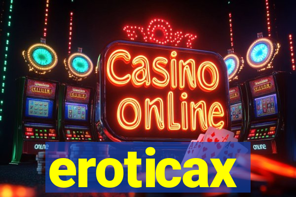 eroticax