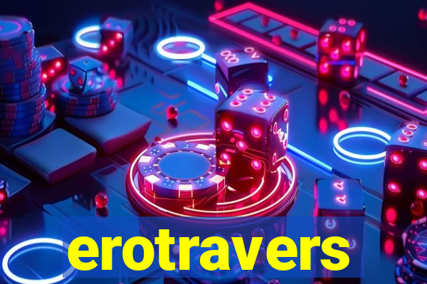 erotravers