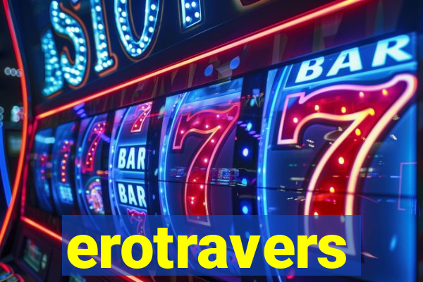 erotravers