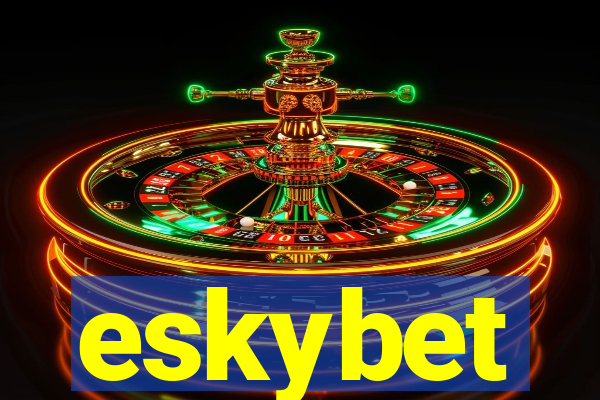 eskybet