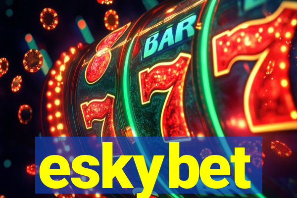 eskybet