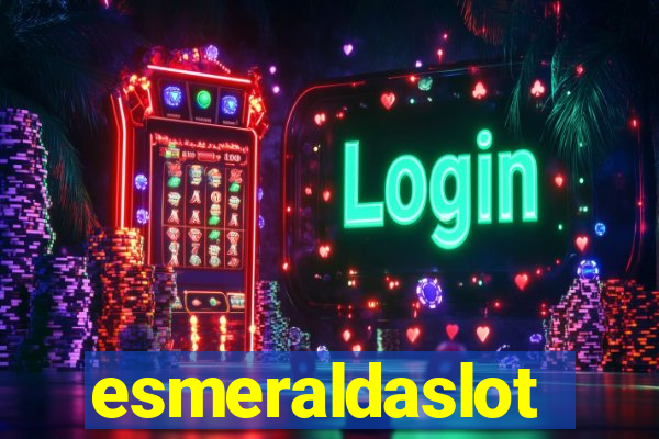 esmeraldaslot